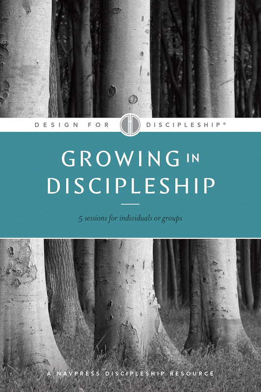 Growing in Discipleship (Design for Discipleship)